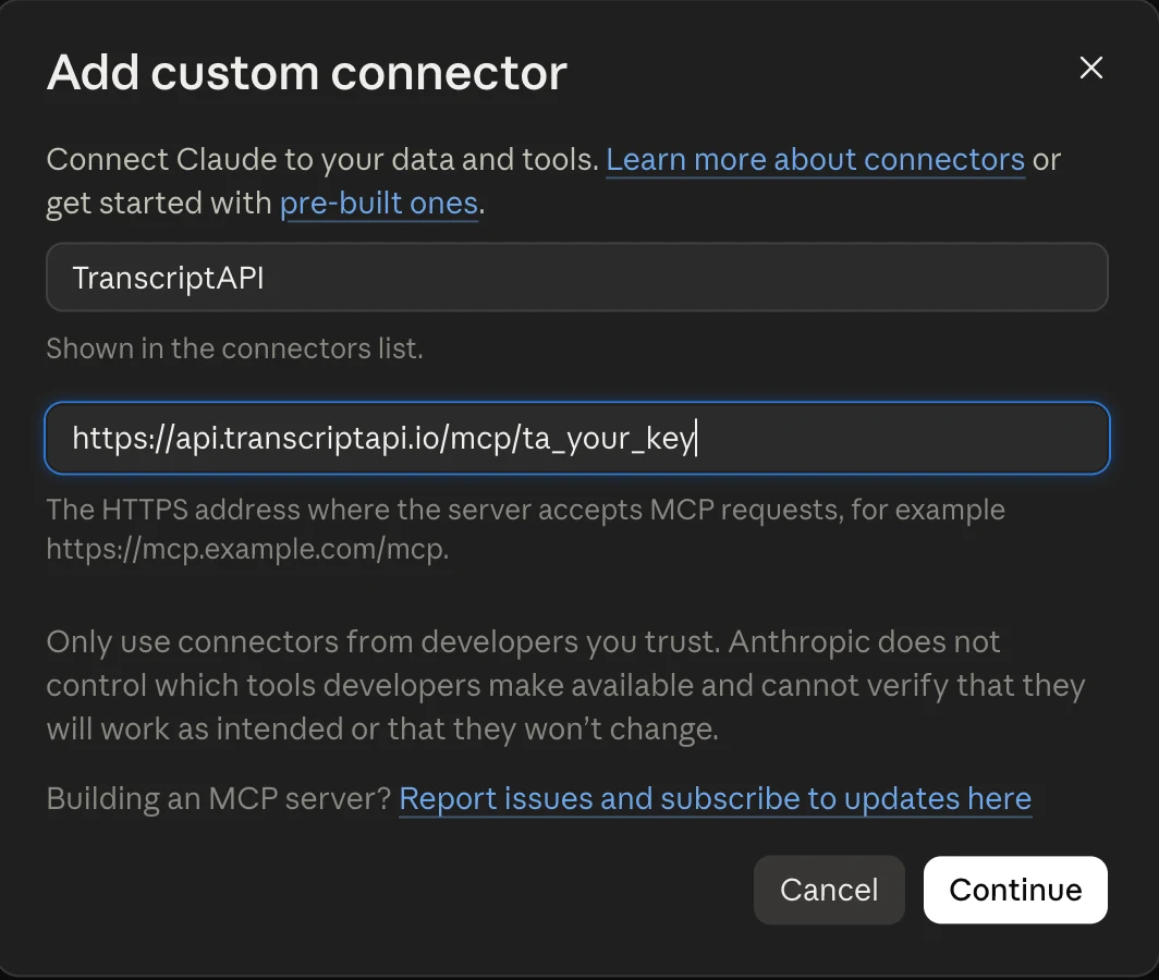 claude.ai Add custom connector dialog with name TranscriptAPI and URL https://api.transcriptapi.io/mcp/ta_your_key